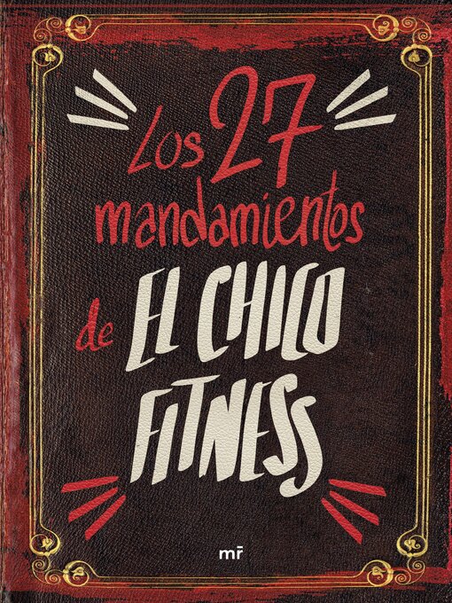 Title details for Los 27 mandamientos de El Chico Fitness by El Chico Fitness - Available